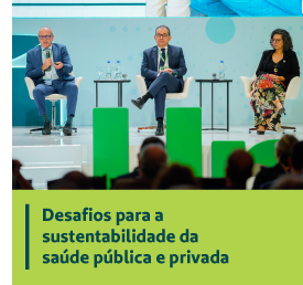 Desafios para a sustentabilidade da saúde pública e privada