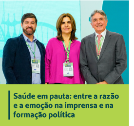 Saúde em pauta: entre a razão e a emoção na imprensa e na formação política