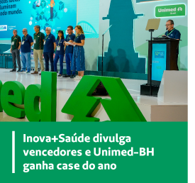 Inova+Sa&uacute;de divulga vencedores e Unimed-BH ganha case do ano