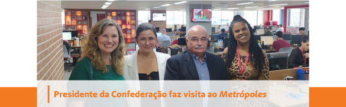 Presidente da Confedera&ccedil;&atilde;o faz visita ao Metr&oacute;poles