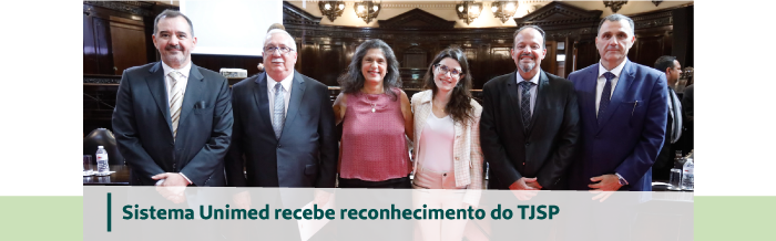 Unimed do Brasil recebe reconhecimento do TJSP