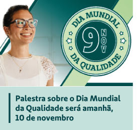 Palestra sobre o Dia Mundial da Qualidade ser&aacute; amanh&atilde;, 10 de novembro