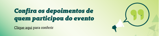 Confira os depoimentos de quem participou