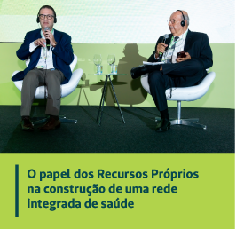 O papel dos Recursos Pr&oacute;prios na constru&ccedil;&atilde;o de uma rede integrada de sa&uacute;de